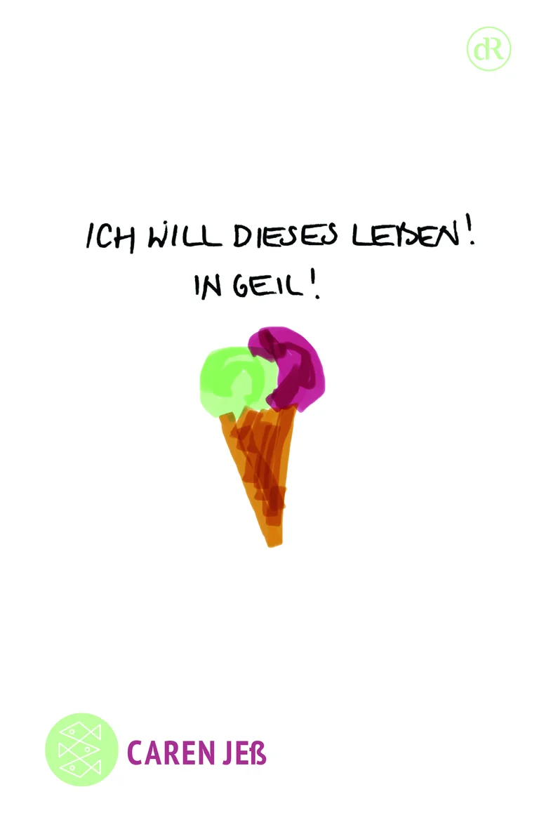 Ich will dieses Leben in geil, Caren Jeß