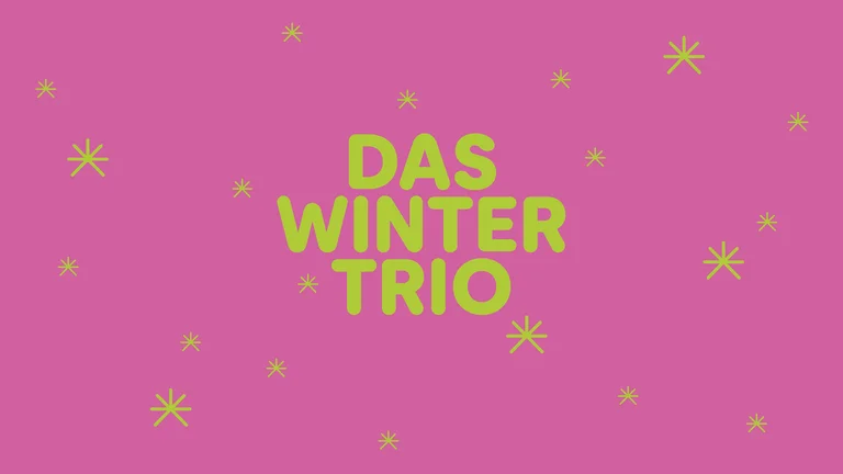 Ein leuchtend pinker Hintergrund mit dem Text "Das Winter Trio" in Gelb und kleinen gelben Sternen verstreut über das Bild.